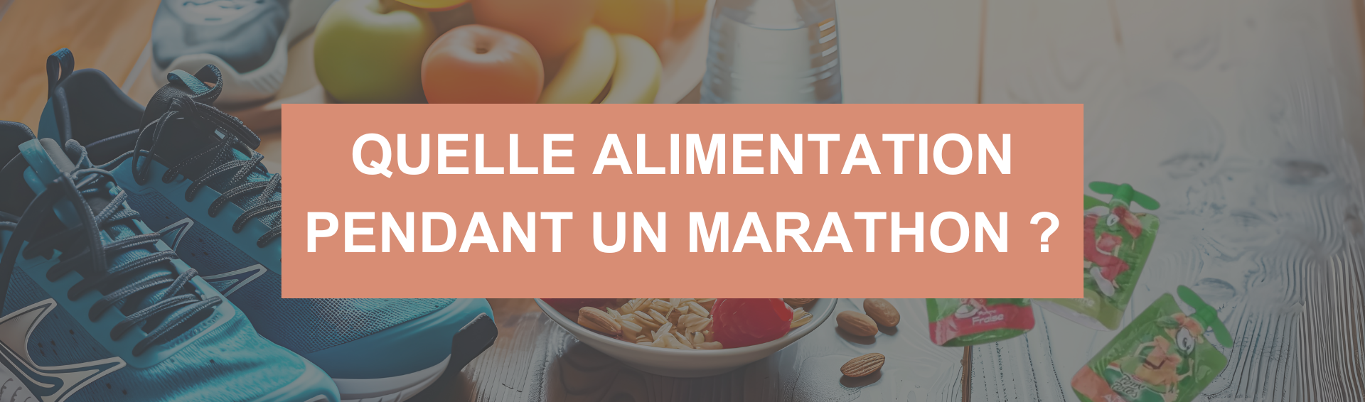 Quelle alimentation pendant un marathon : 4 aliments clés et conseils